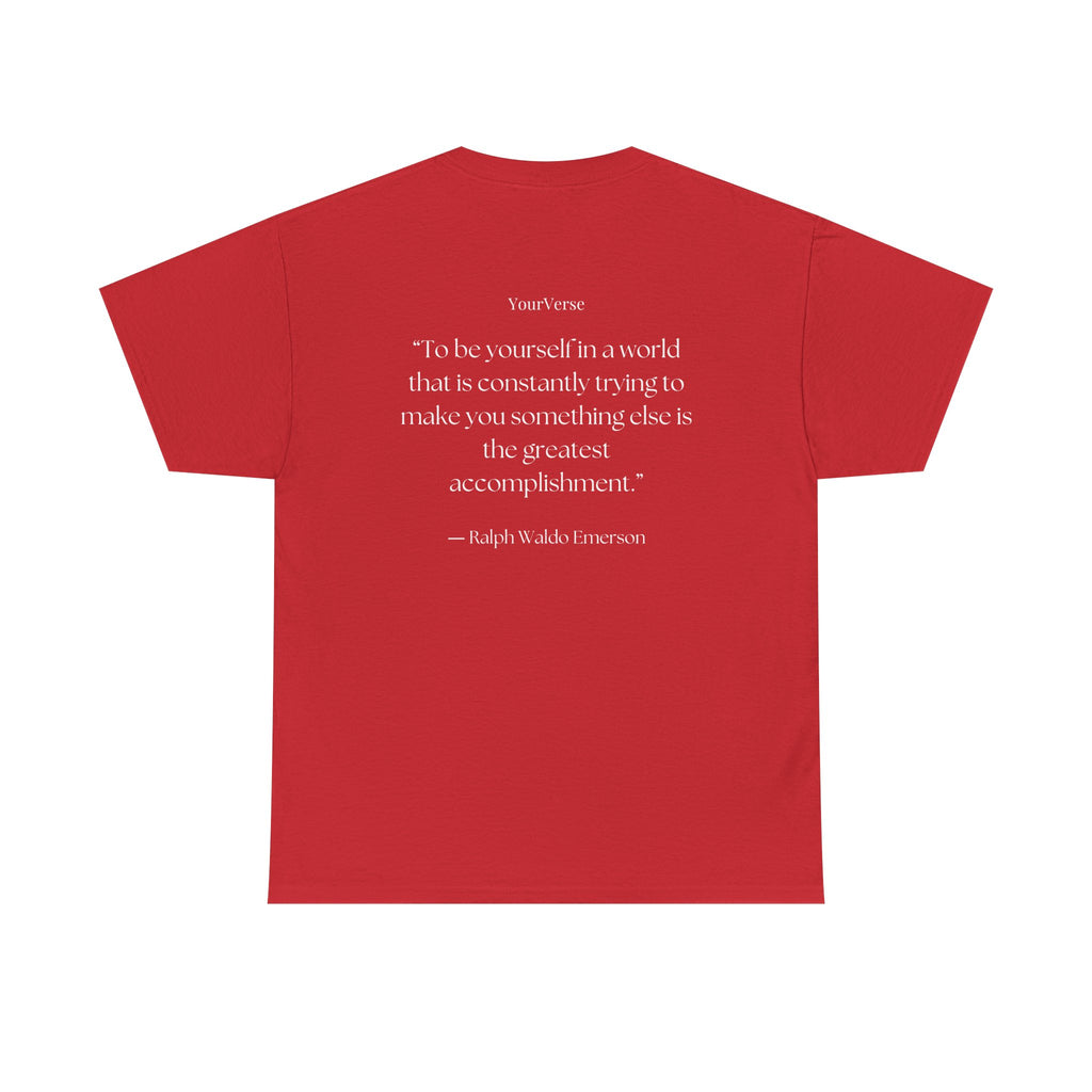 Unisex Heavy Cotton Tee — "To be yourself in a world that is constantly trying to make you something else is the greatest accomplishment.”