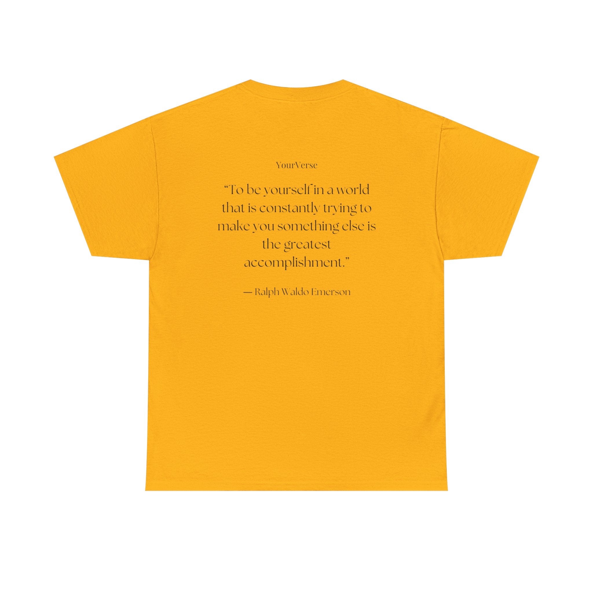 Unisex Heavy Cotton Tee — "To be yourself in a world that is constantly trying to make you something else is the greatest accomplishment.”