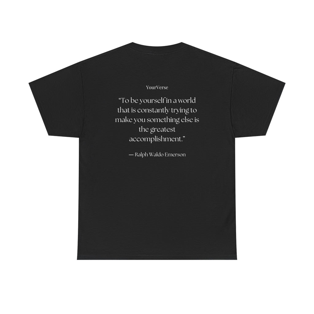 Unisex Heavy Cotton Tee — "To be yourself in a world that is constantly trying to make you something else is the greatest accomplishment.”