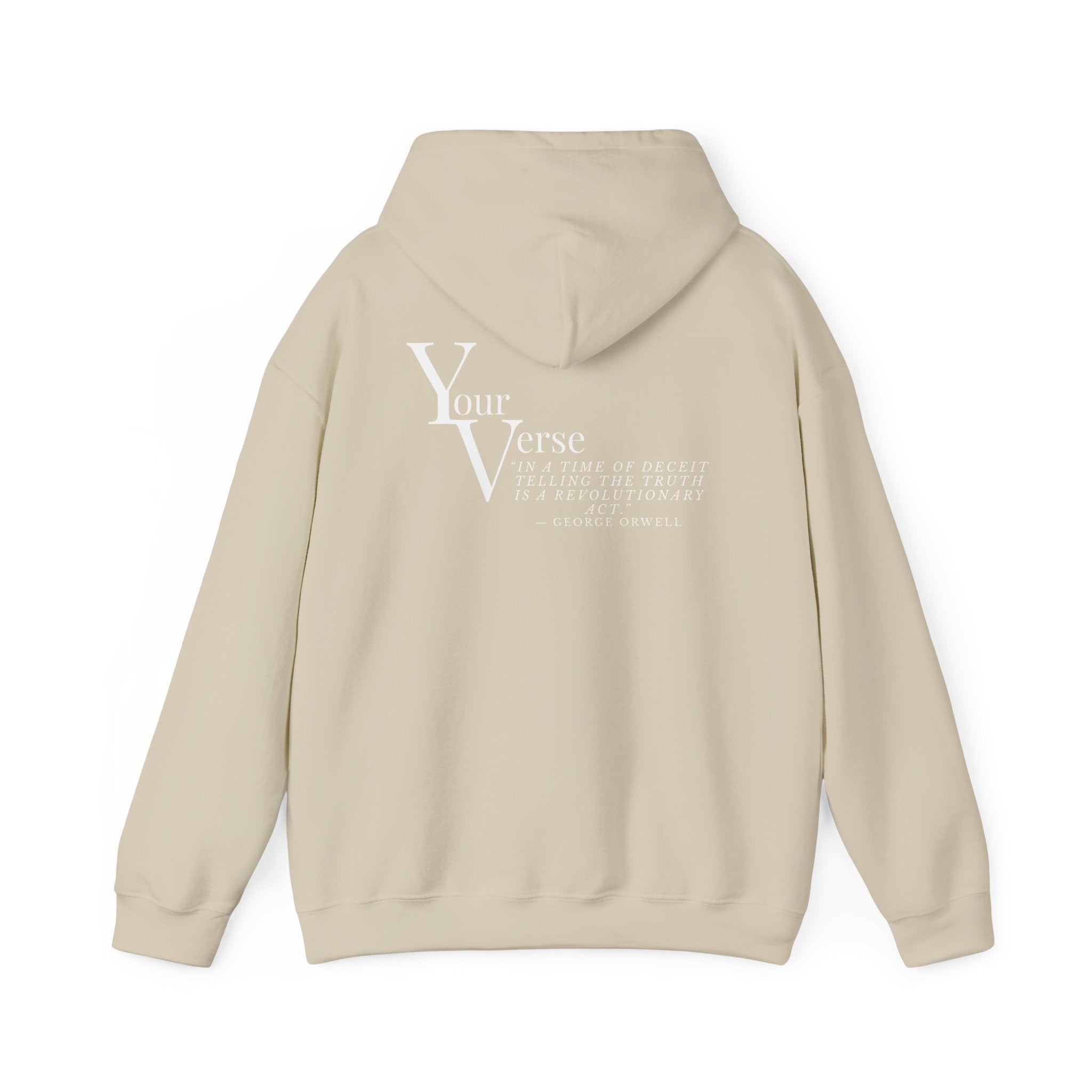 Unisex Heavy Hoodie -“In a time of deceit telling the truth is a revolutionary act.” ― George Orwell