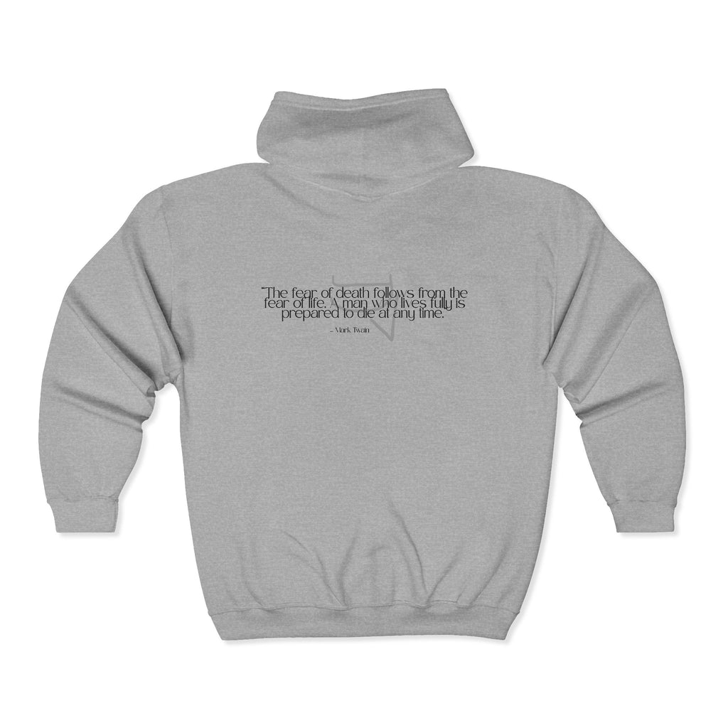 Unisex Heavy Zip Hoodie — “The fear of death follows from the fear of life. A man who lives fully is prepared to die at any time.”