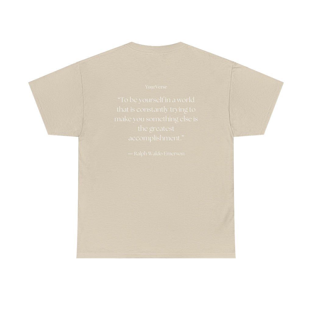 Unisex Heavy Cotton Tee — "To be yourself in a world that is constantly trying to make you something else is the greatest accomplishment.”