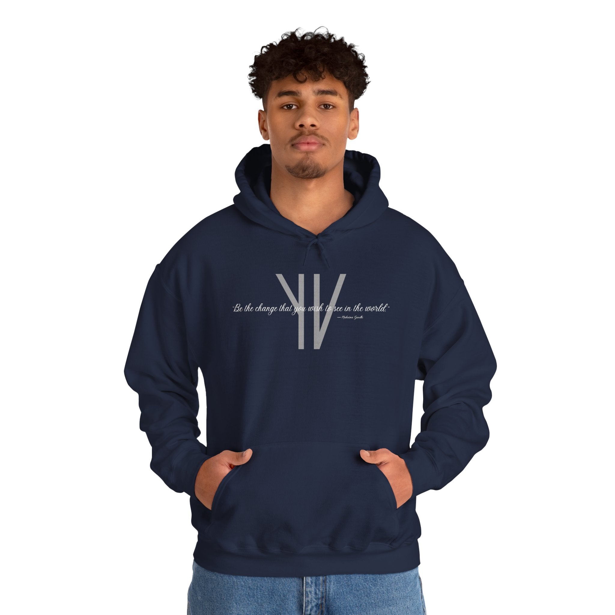 Unisex Heavy Hoodie — “Be the change that you wish to see in the world.”