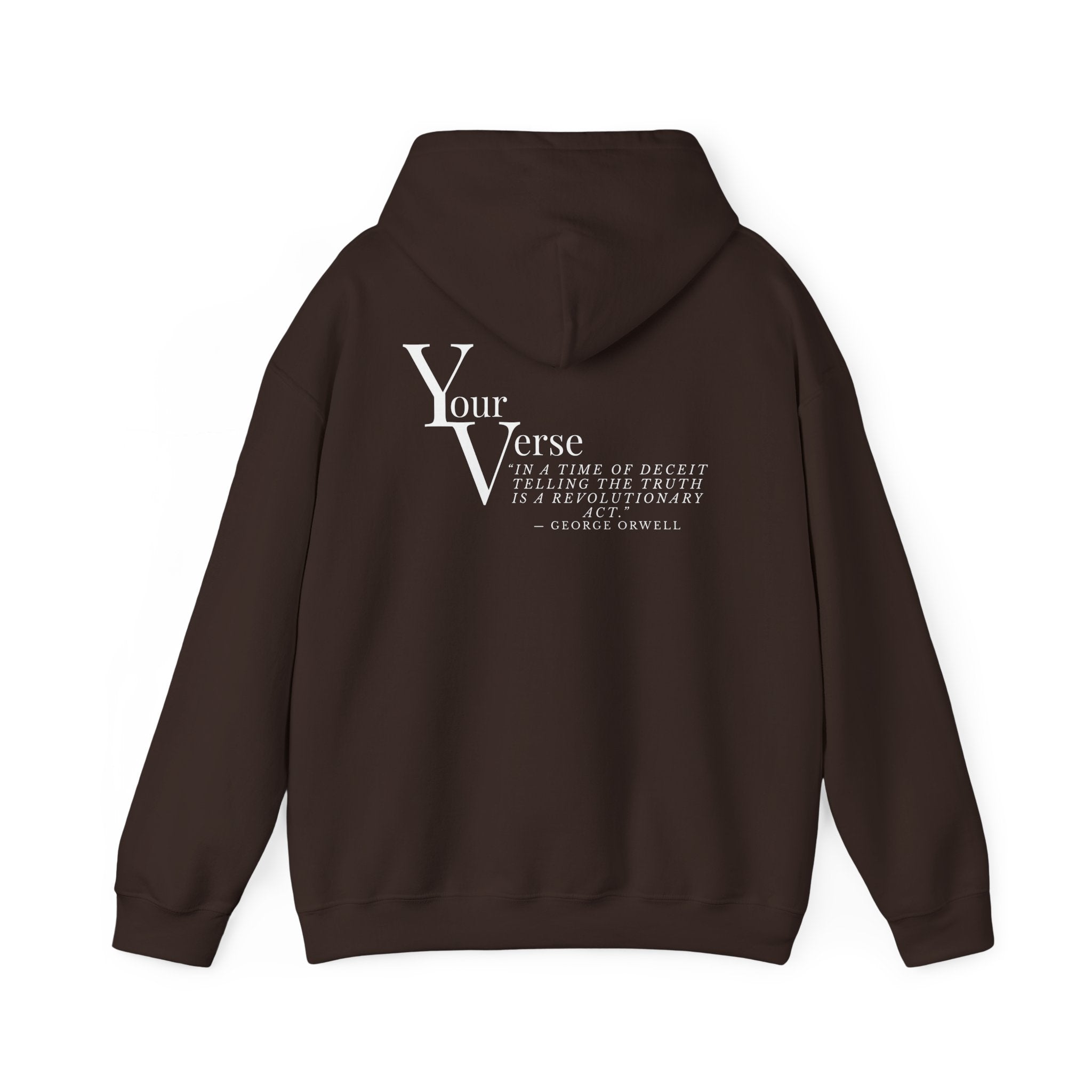 Unisex Heavy Hoodie -“In a time of deceit telling the truth is a revolutionary act.” ― George Orwell