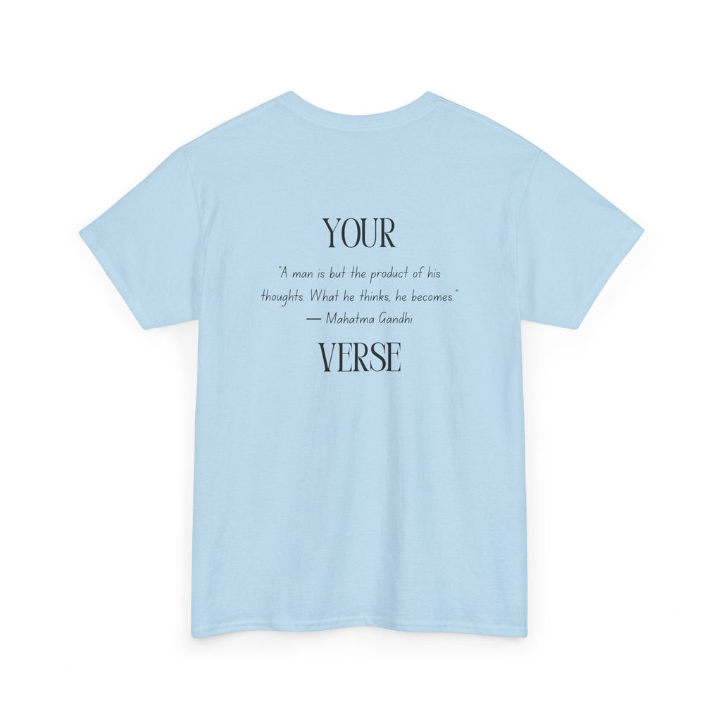 Unisex Heavy Cotton Tee — “A man is but the product of his thoughts. What he thinks, he becomes.”