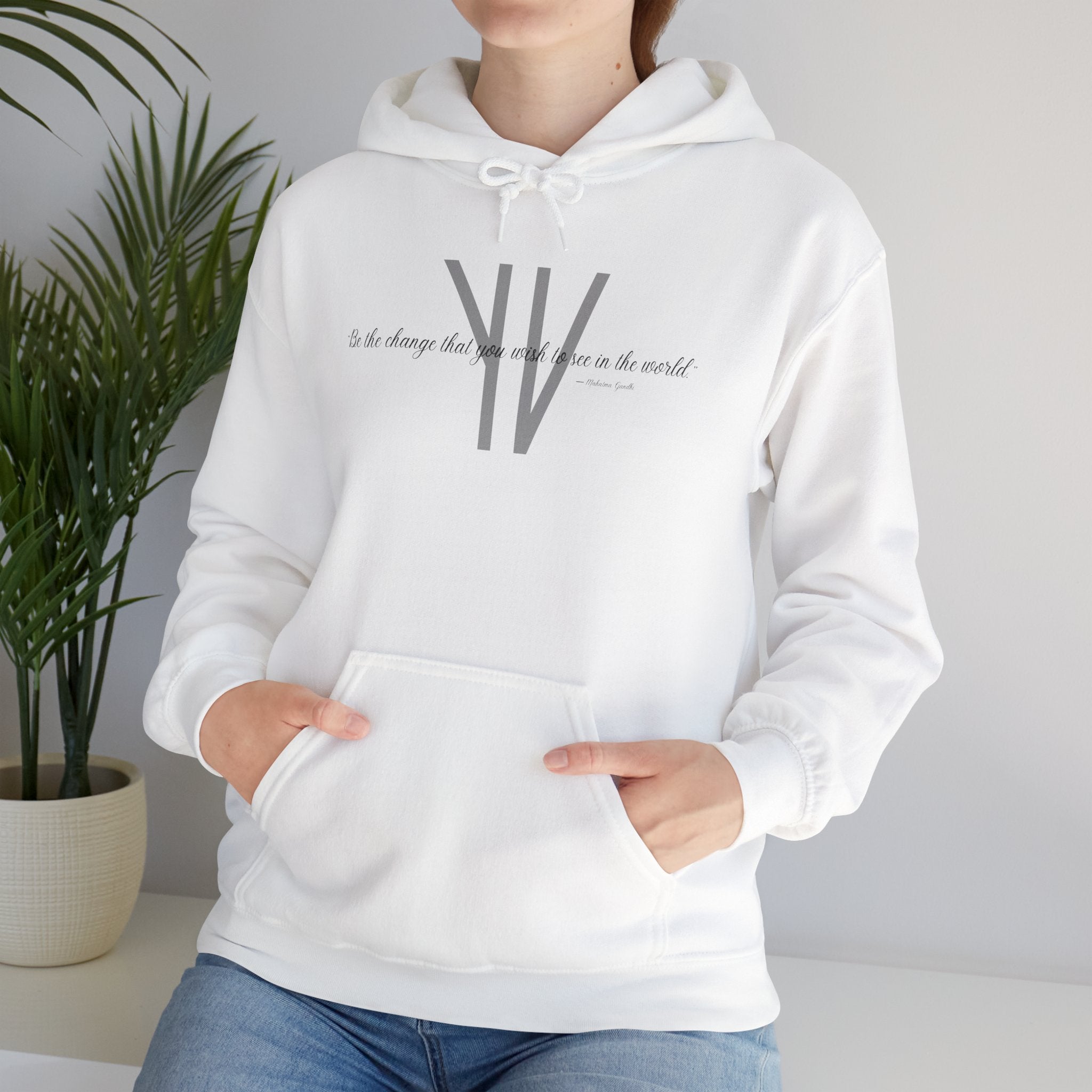 Unisex Heavy Hoodie — “Be the change that you wish to see in the world.”