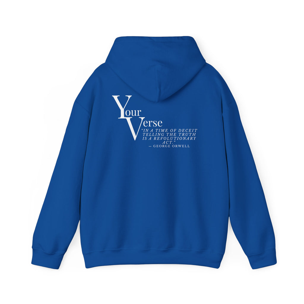 Unisex Heavy Hoodie -“In a time of deceit telling the truth is a revolutionary act.” ― George Orwell