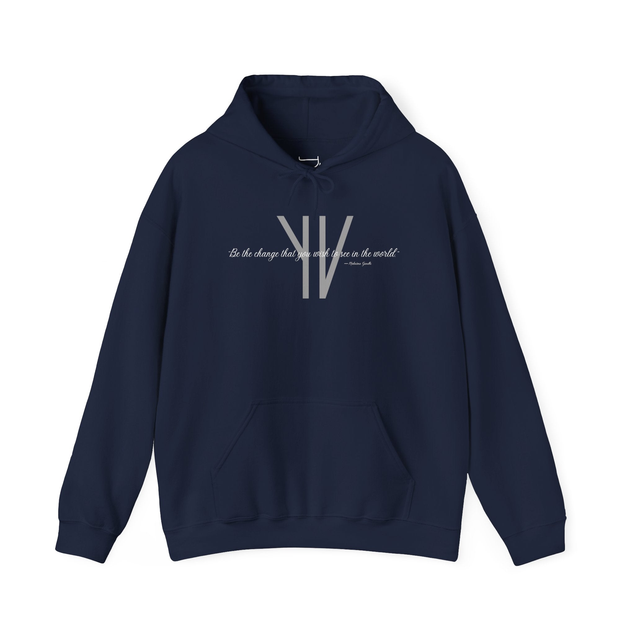 Unisex Heavy Hoodie — “Be the change that you wish to see in the world.”