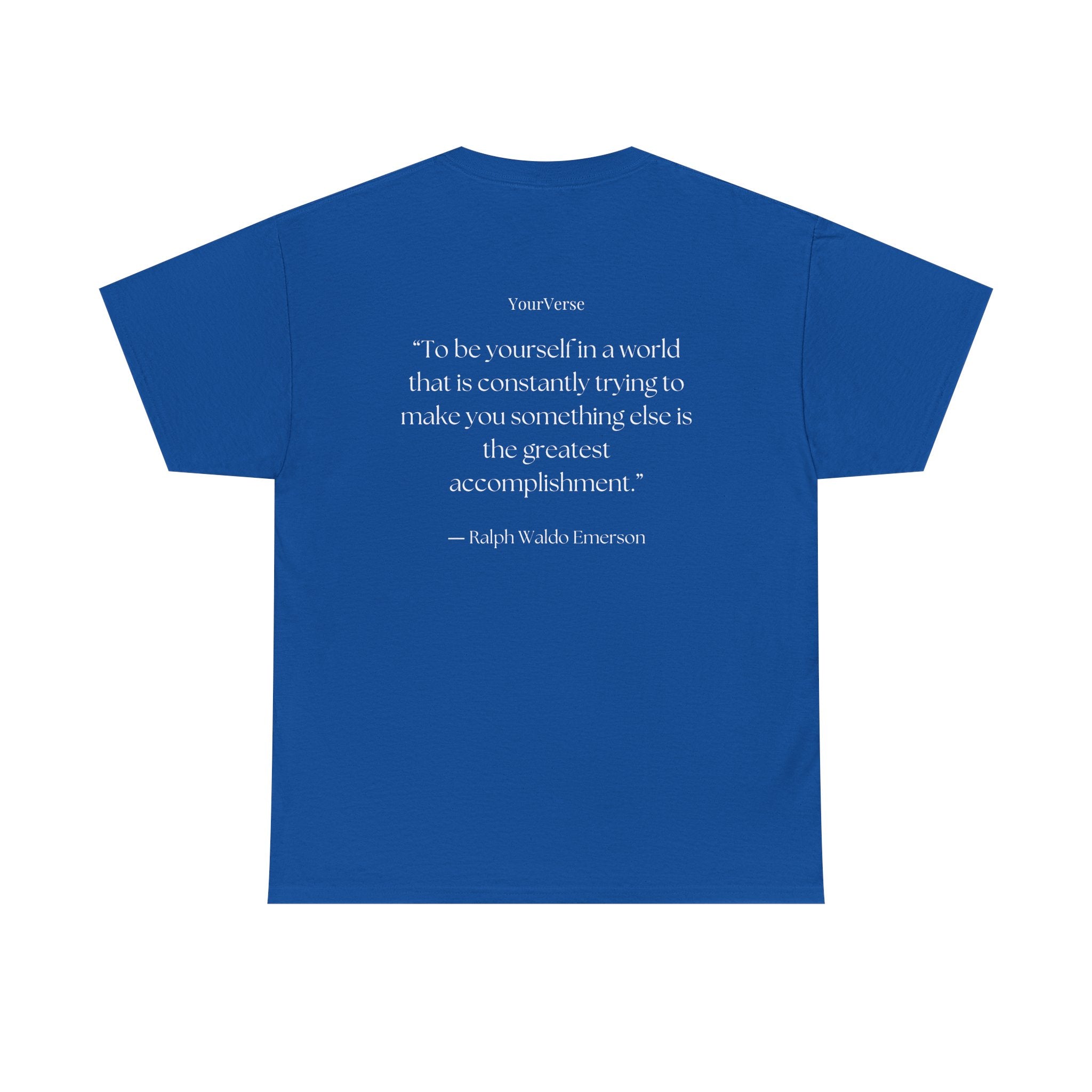 Unisex Heavy Cotton Tee — "To be yourself in a world that is constantly trying to make you something else is the greatest accomplishment.”